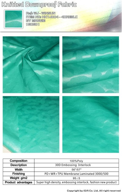 WJ-WNSN 針織羽絨面料7  Composition：100%Polyester  Description:30D雙面+浮藻壓花+TPU低透明  Product advantages:針織壓花效果，更加特別 正面照